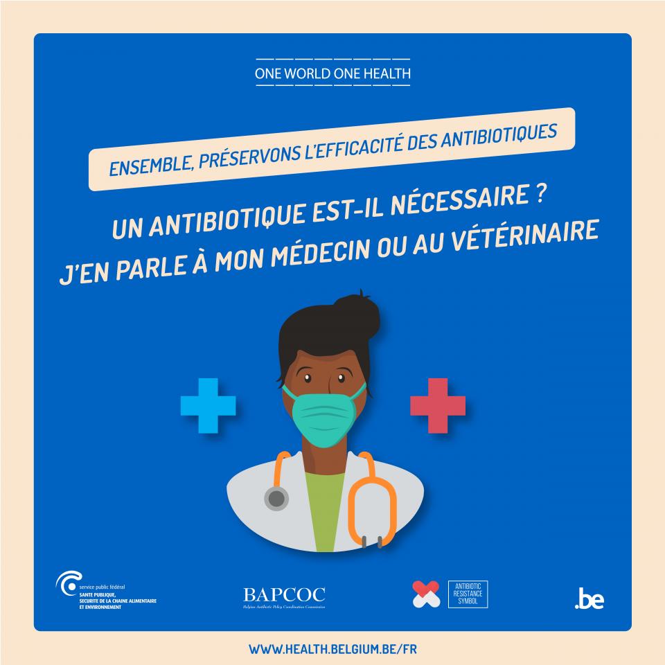 Ensemble, préservons l'efficacité des antibiotiques